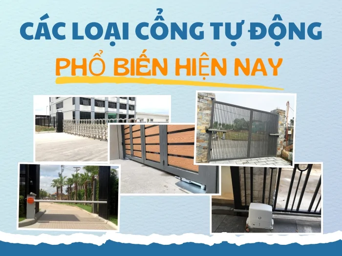 Những loại cổng tự động phổ biến nhất hiện nay